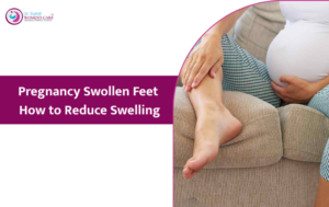 How to Reduce Swelling in Feet and Ankles During Pregnancy