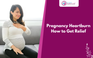 How to Stop Heartburn During Pregnancy: Simple Tips That Actually Work