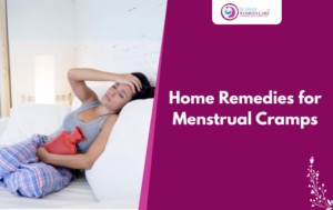 Home Remedies for Menstrual Cramps: Effective Ways to Relieve Period Pain